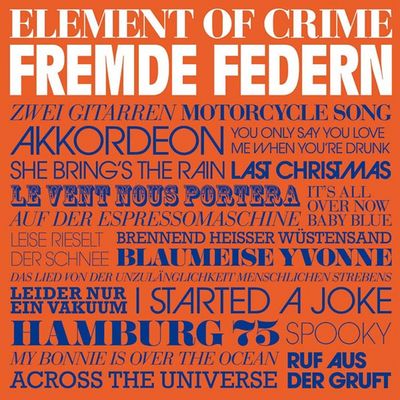 Element Of Crime - Fremde Federn