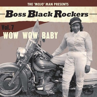 VA - Boss Black Rockers, Vol. 7 - Wow Wow Baby
