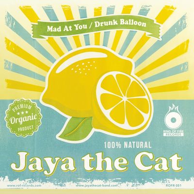 Jaya The Cat & Mascat - Mad At You / Drunk Balloon