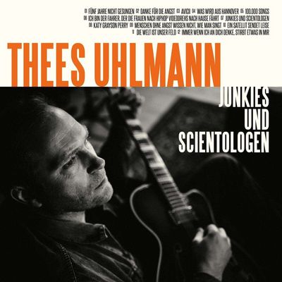 Uhlmann, Thees - Junkies und Scientologen