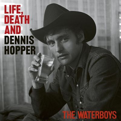 Waterboys, The - Live, Death And Dennis Hopper